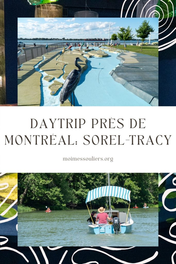 idée de road trip de Montréal - Sorel-Tracy