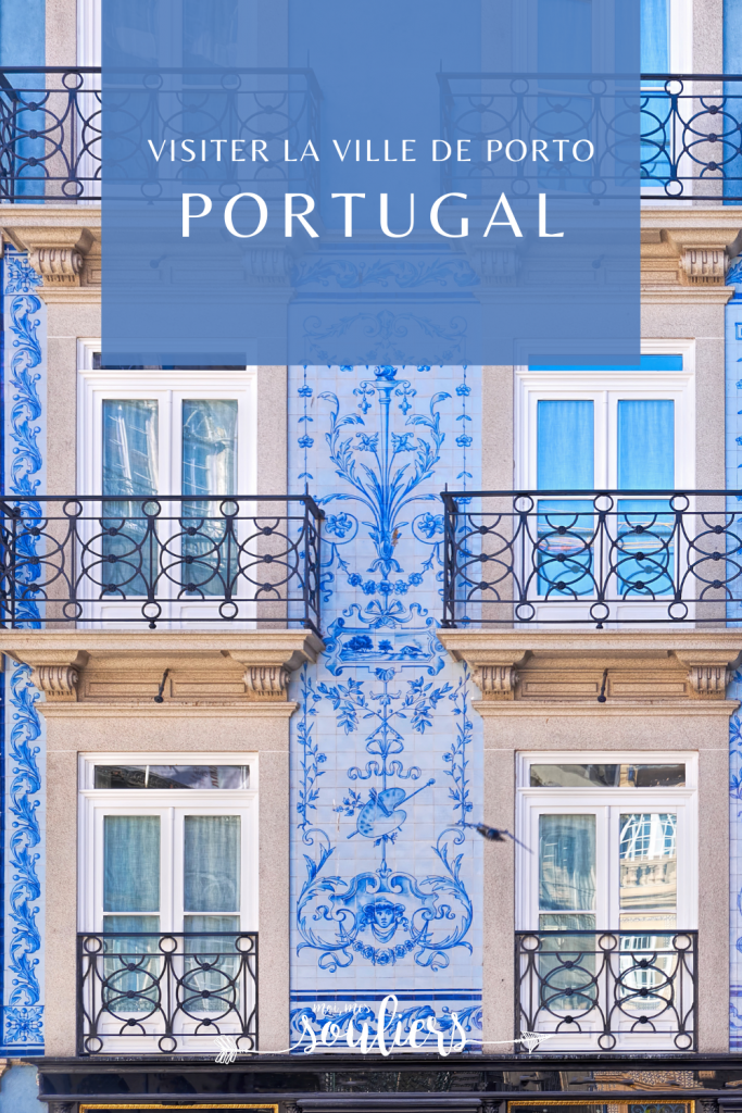Visiter la ville de Porto au Portugal