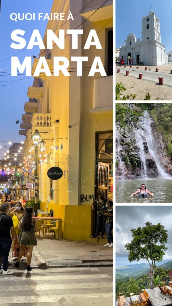 Quoi faire à Santa Marta