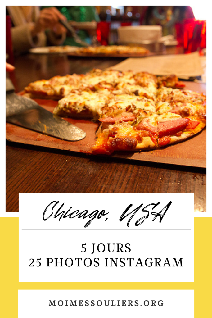 5 jours et 25 photos instagram à Chicago aux États-Unis