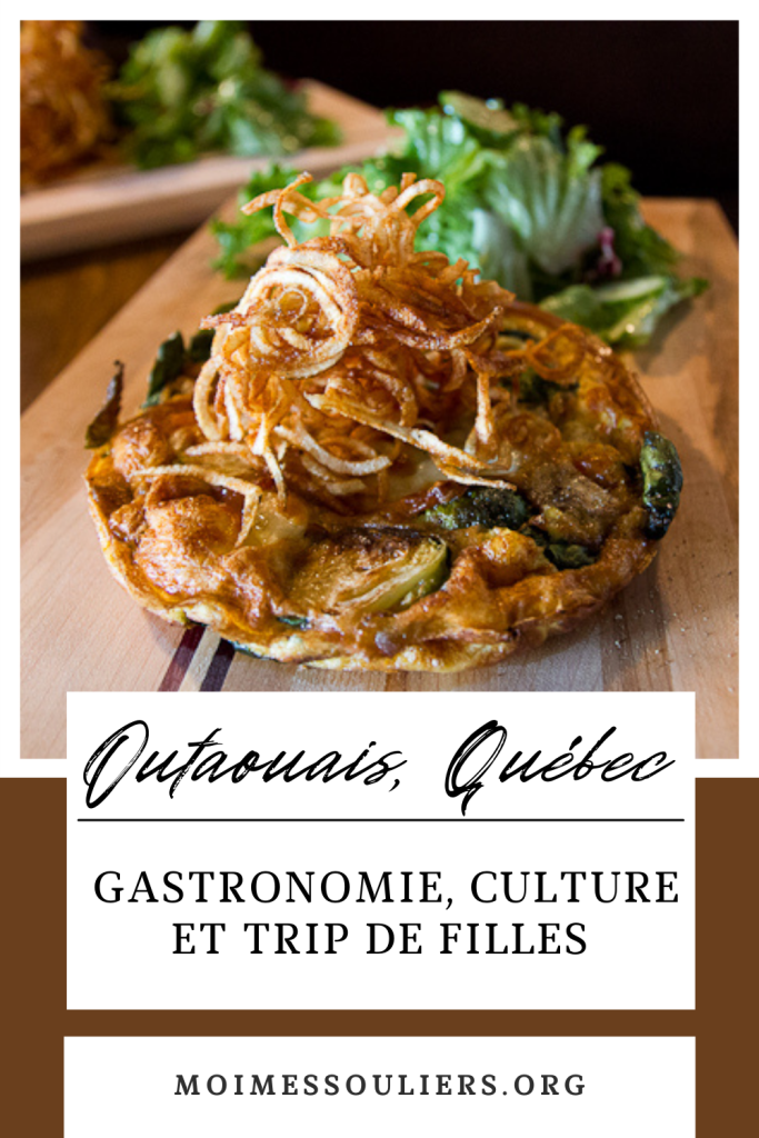 Gastonomie, culture et trip de filles en Outaouais, Québec