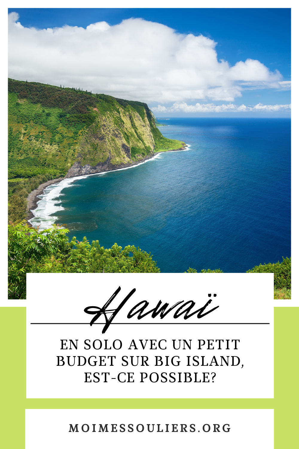 Visiter Hawaï en solo avec un petit budget