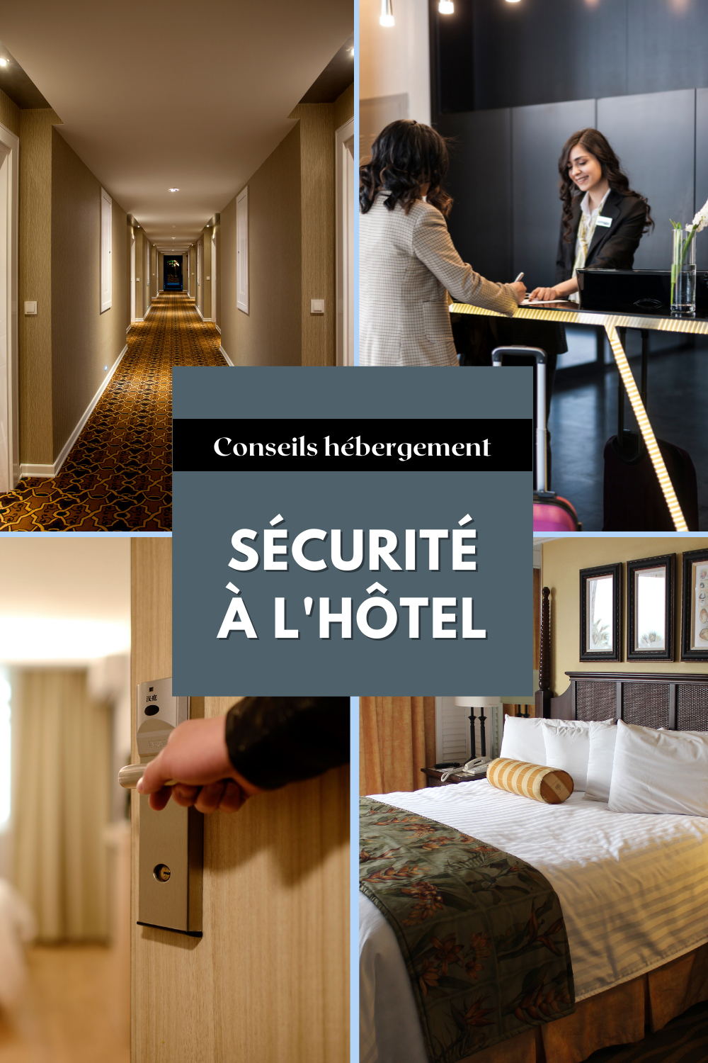 Conseils hébergement: sécurité à l'hôtel