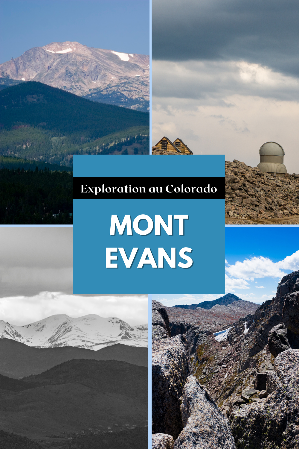 Exploration au Colorado : le Mont Evans