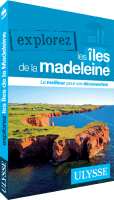 Guide Ulysse - Explorez les Îles de la Madeleine, Québec