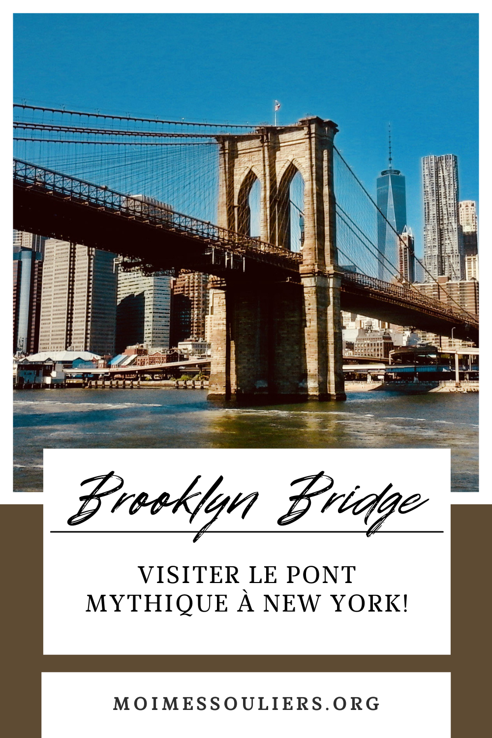 Visiter le Brooklyn Bridge à New York