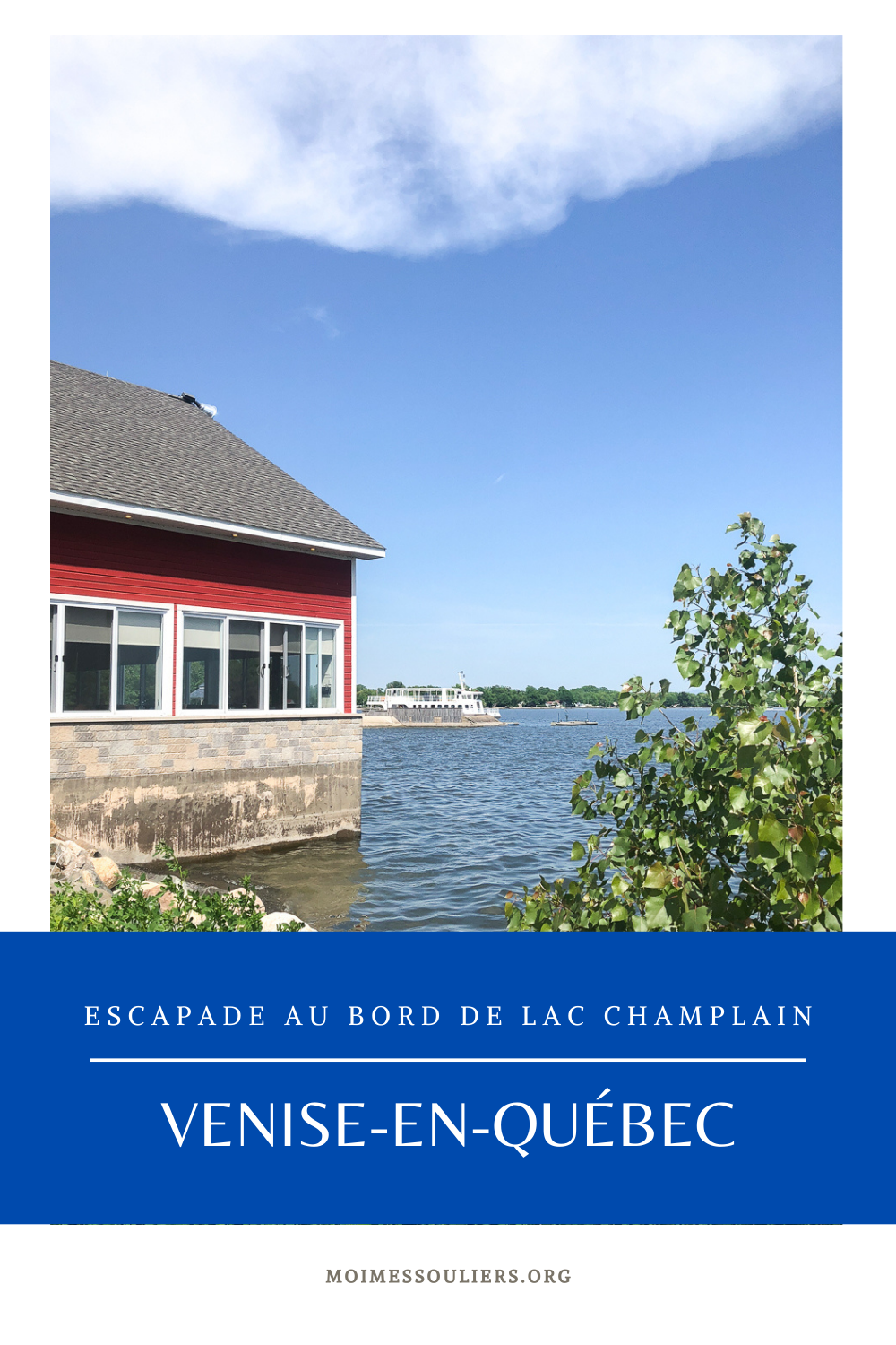 Escapade au bord du Lac Champlain Venise-En-Québec