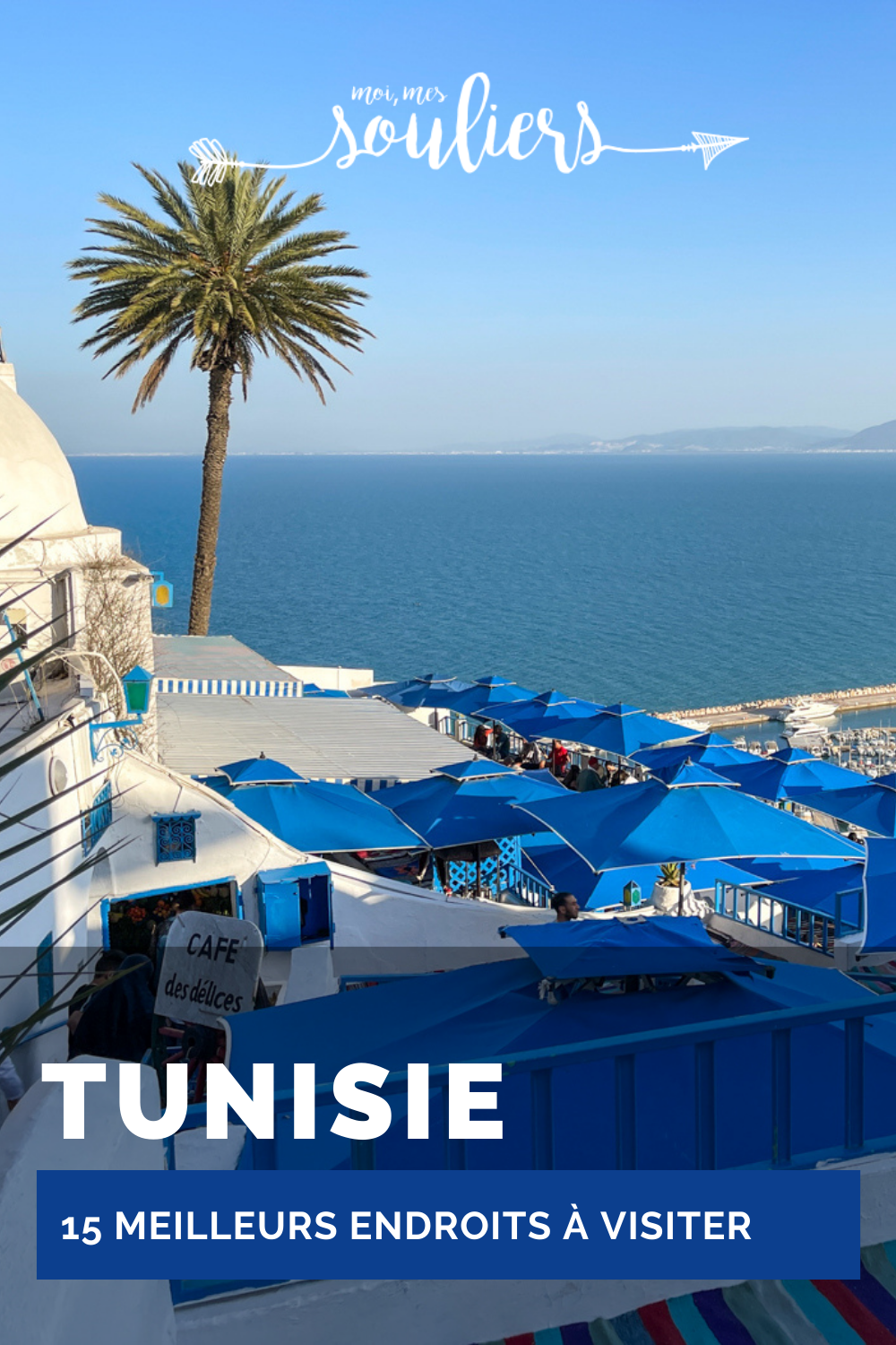 Que faire en Tunisie? 15 meilleurs endroits à visiter