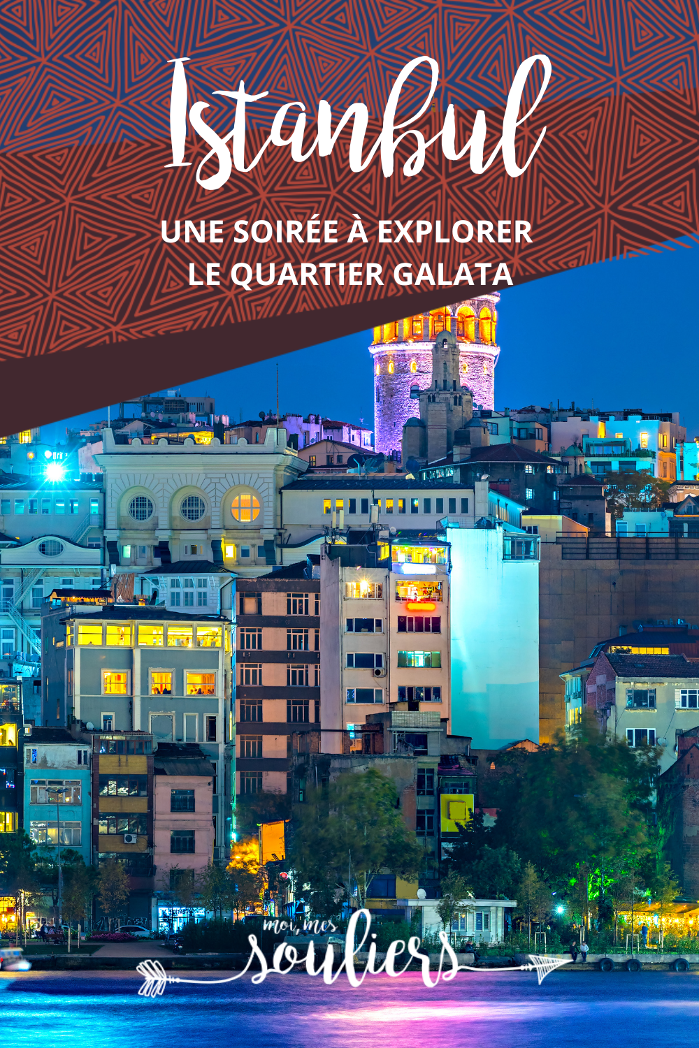 Istanbul, une soirée à explorer le quartier Galata