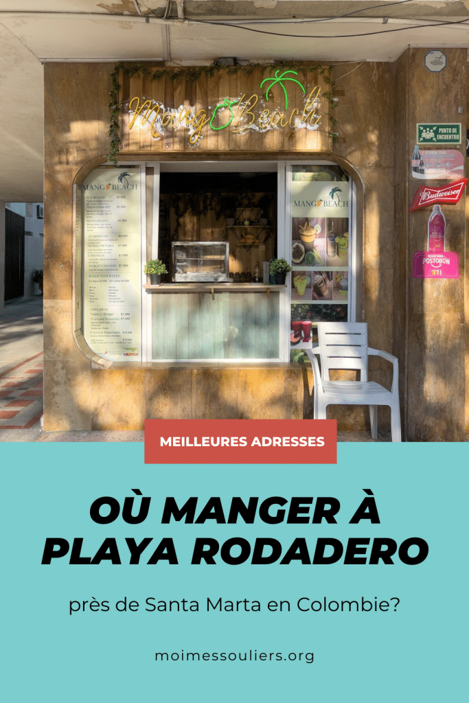 Où manger à Playa Rodadero près de Santa Marta en Colombie?