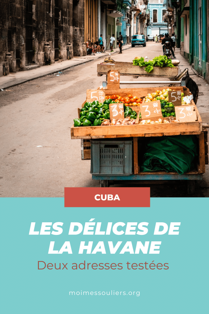 Les délices de la Havane à Cuba