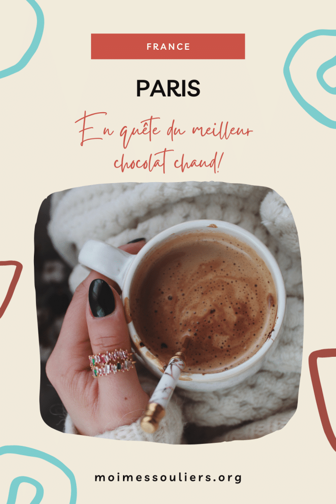 En quête du meilleur chocolat chaud de Paris, France