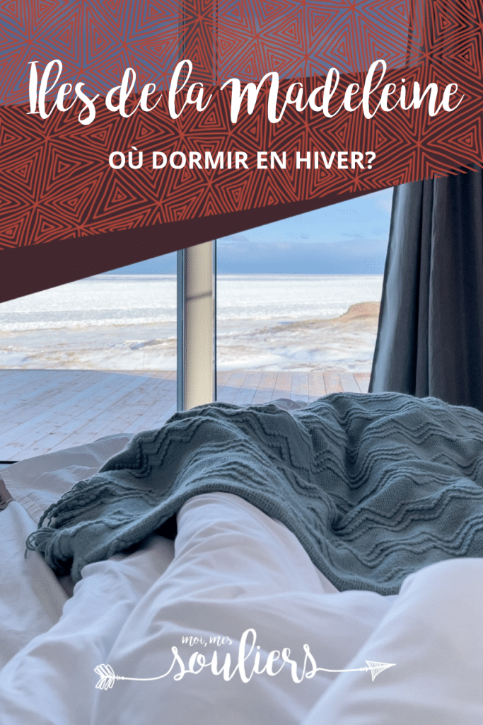 Où dormir en hiver aux îles de la Madeleine,.