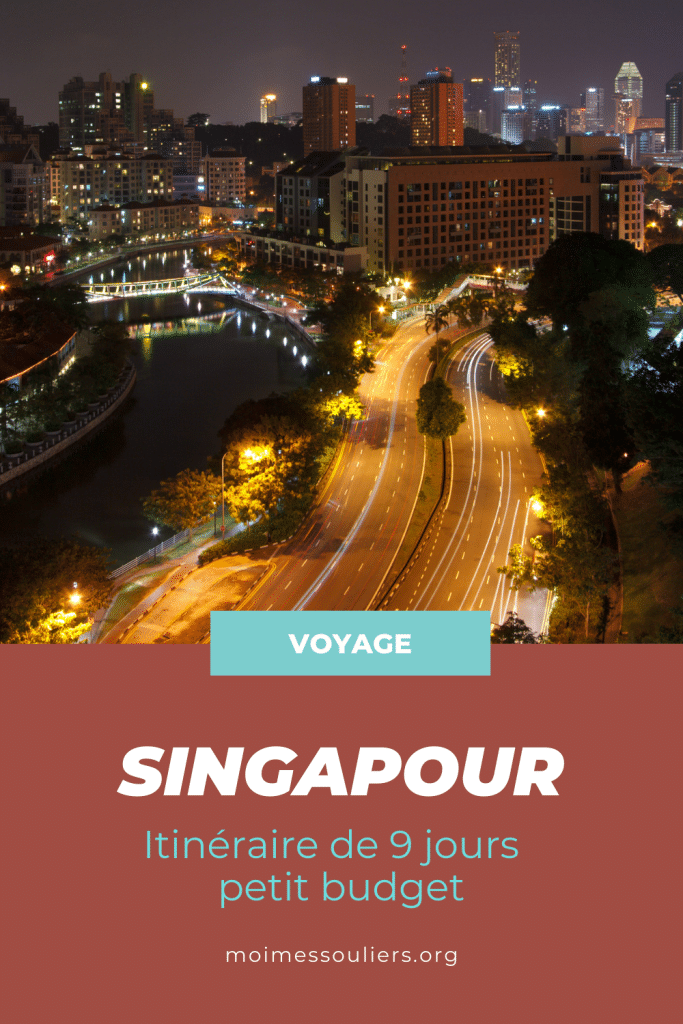 Itinéraire petit budget de 9 jours à Singapour