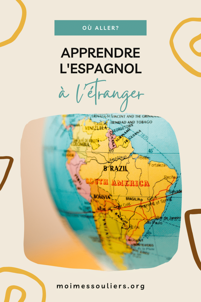 Où aller pour apprendre l'Espagnol à l'étranger