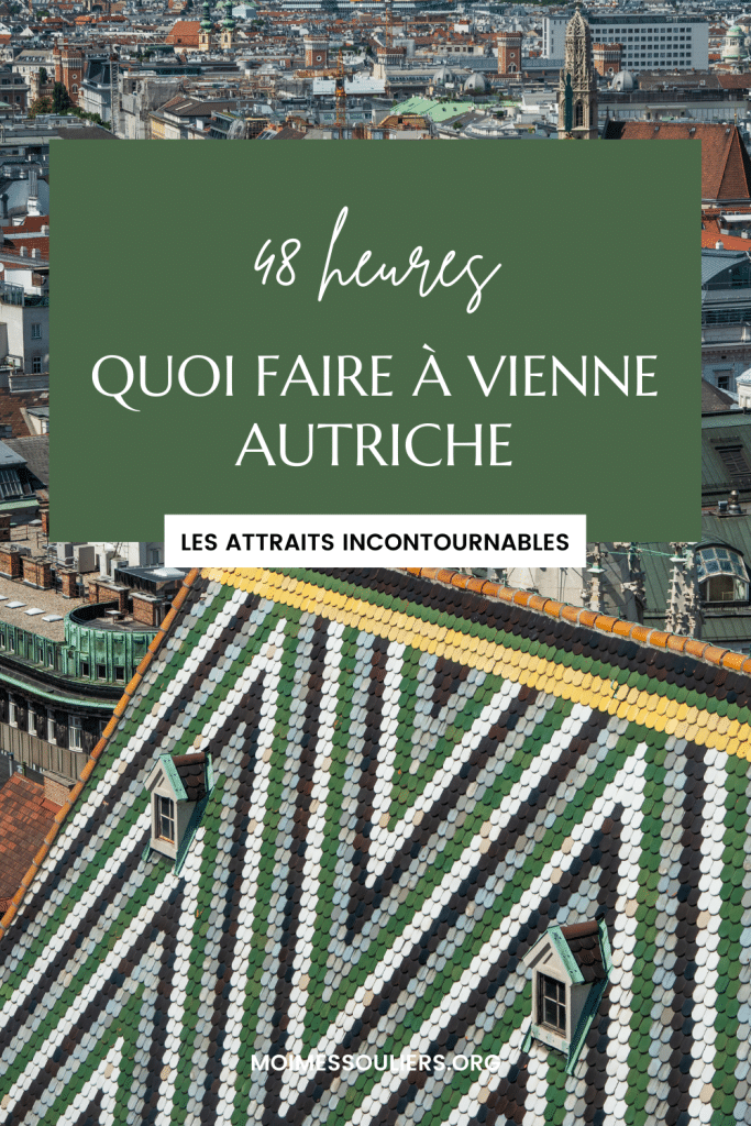 48 heures à Vienne en Autriche