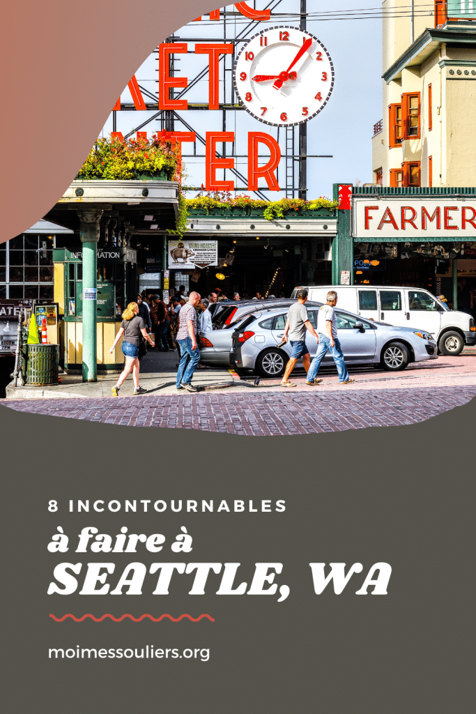 8 incontournables à Seattle, Washington, USA