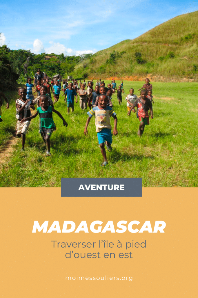 Traverser l'île de Madagascar à pied