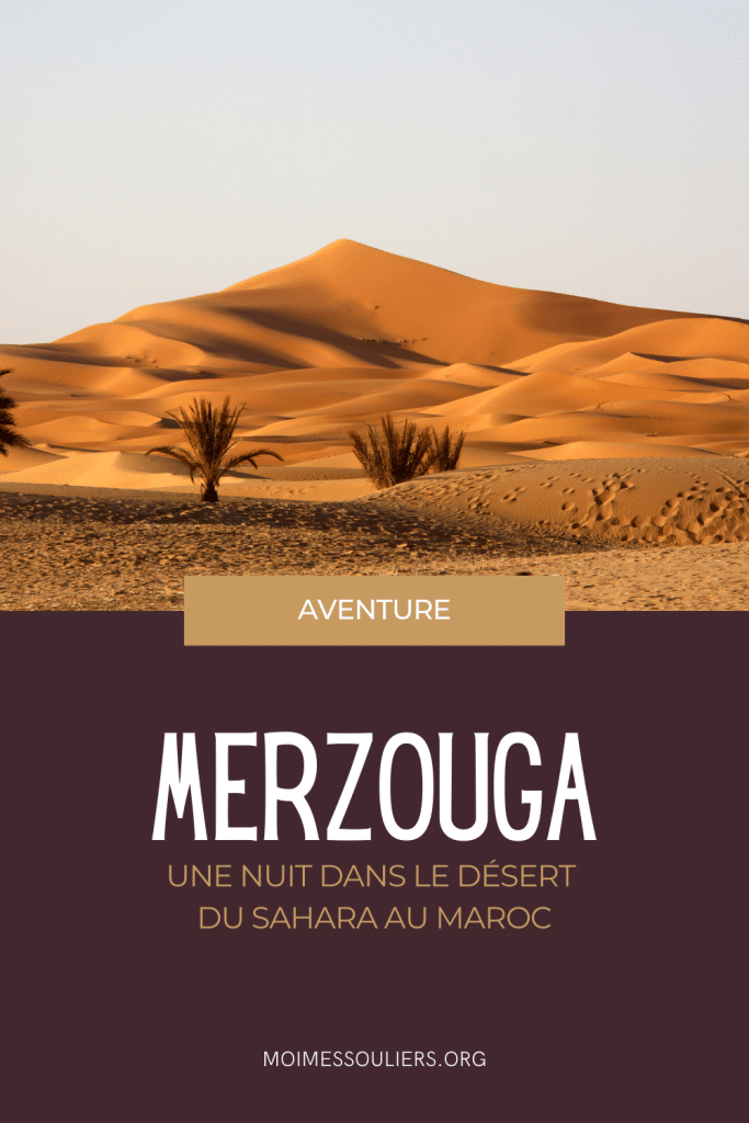 Aventure d'une nuit à Merzouga, le désert du Sahara au Maroc