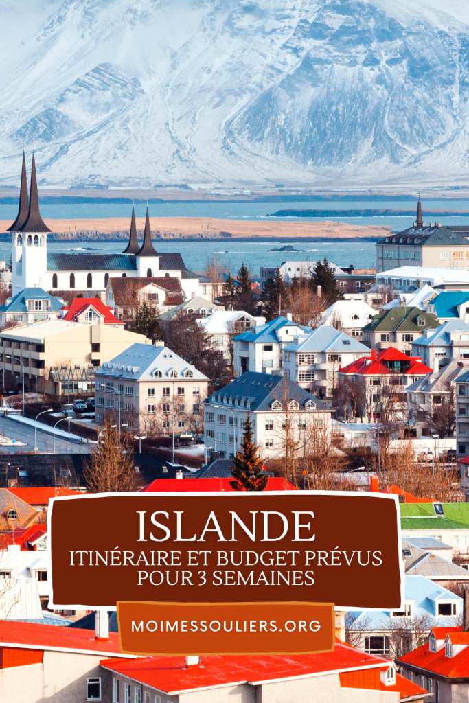 Itinéraire et budget prévus pour 3 semaines en Islande