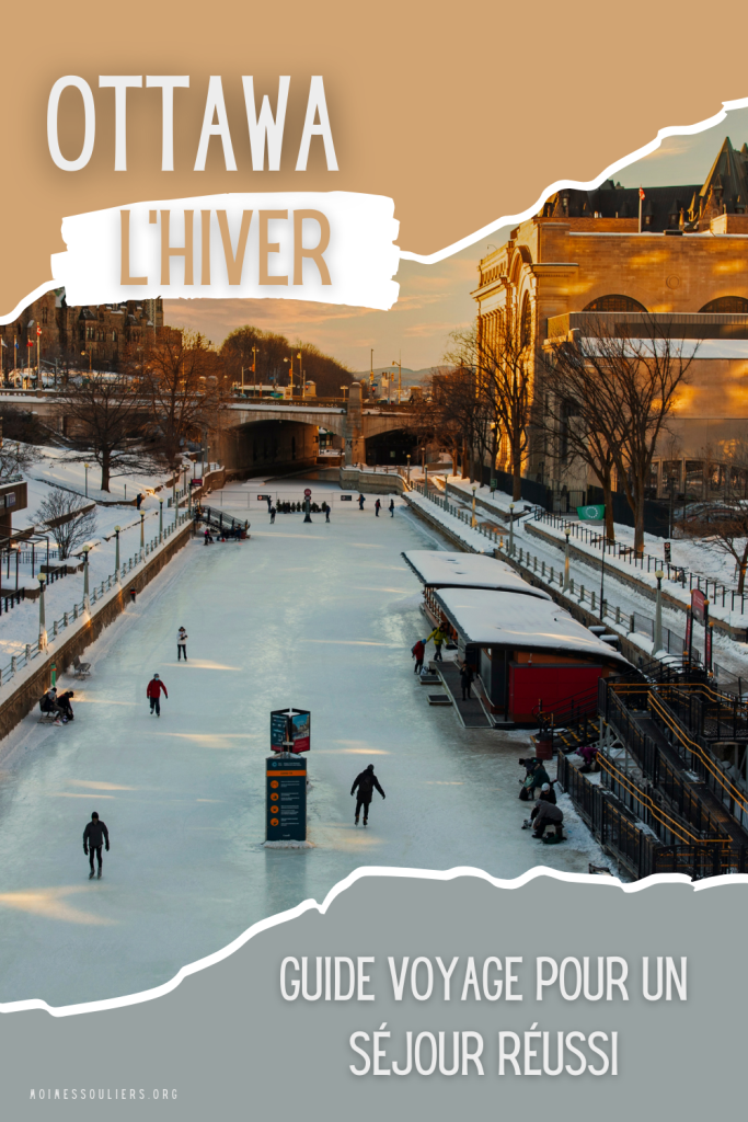 Visiter Ottawa en hiver, un guide pour un voyage réussi