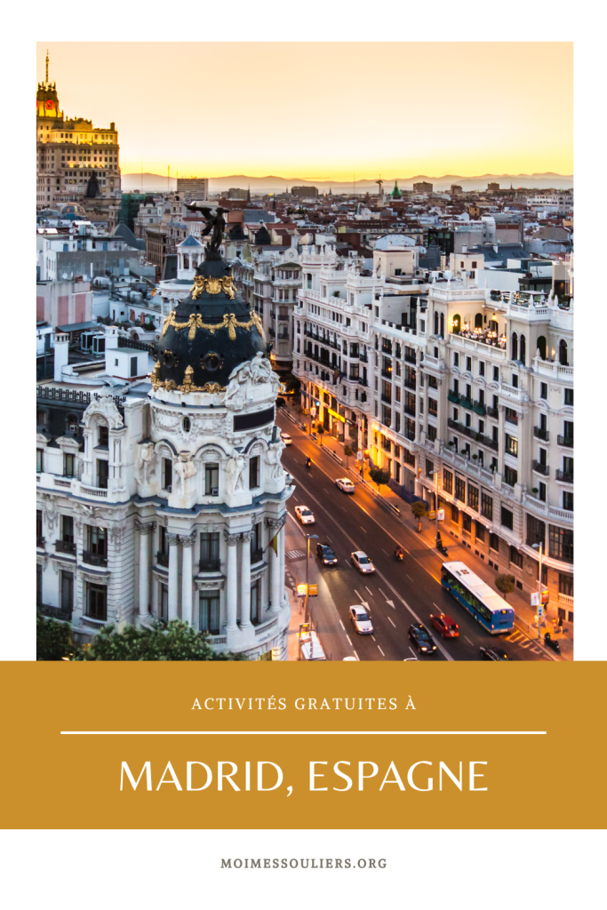 Activités gratuites ou à petits prix à faire à Madrid, Espagne