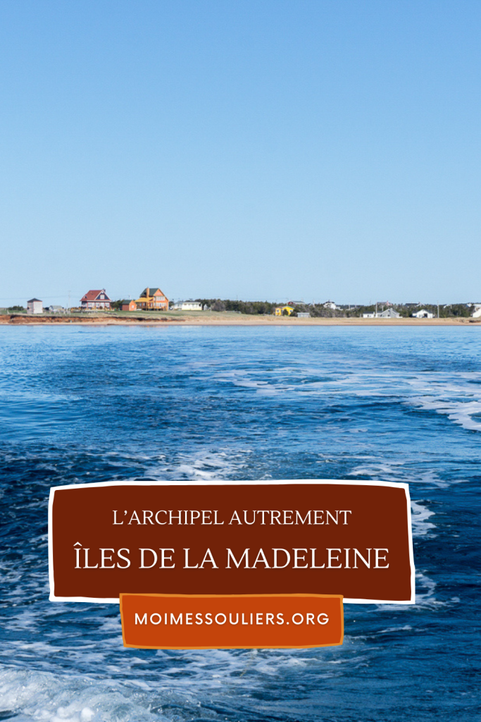 Visiter l'archipel des Îles de la Madeleine autrement