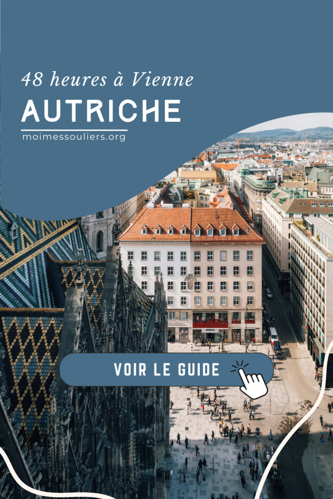 Guide pour 48 heures à Vienne en Autriche