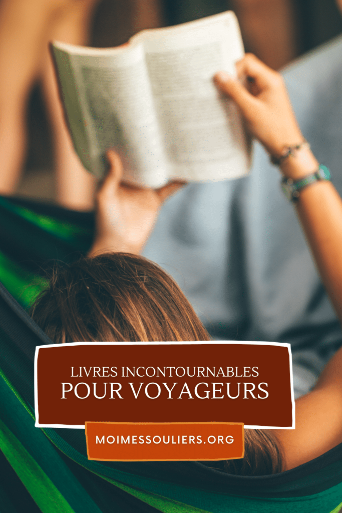 Livres incontournables pour voyageurs