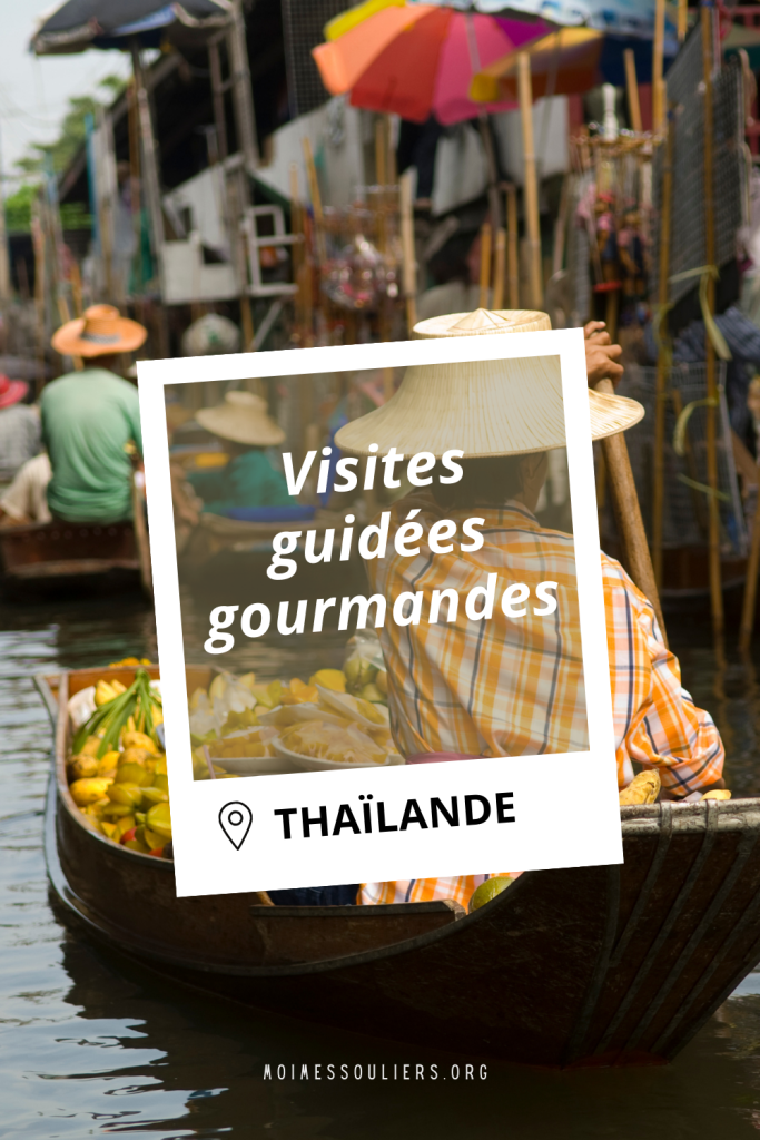 Visites guidées gourmandes en Thaïlande