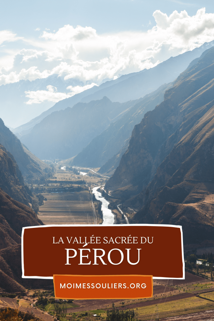 La vallée sacrée du Pérou