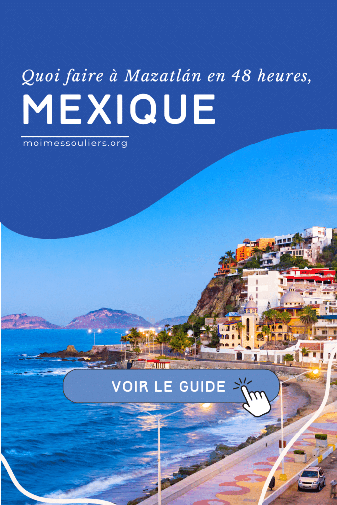 Quoi faire à Mazatlan au Mexique?
