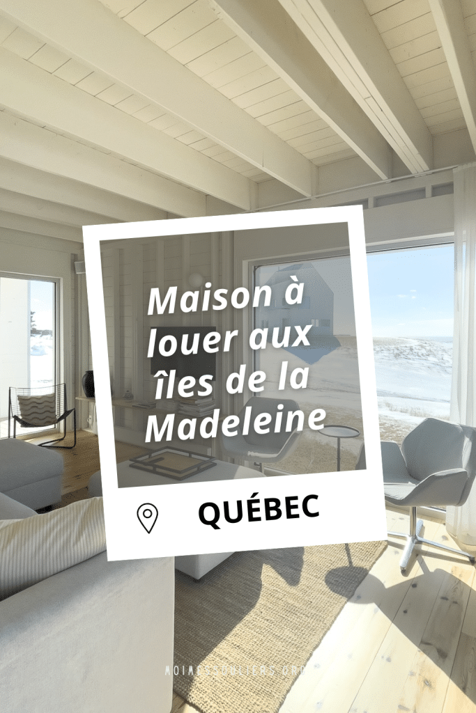 Maison à louer aux Îles de la Madeleine