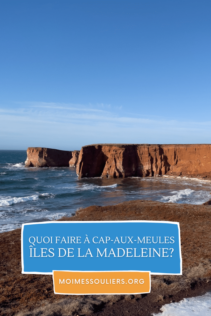 Quoi faire à Cap-Aux-Meules, Îles de la Madeleine?