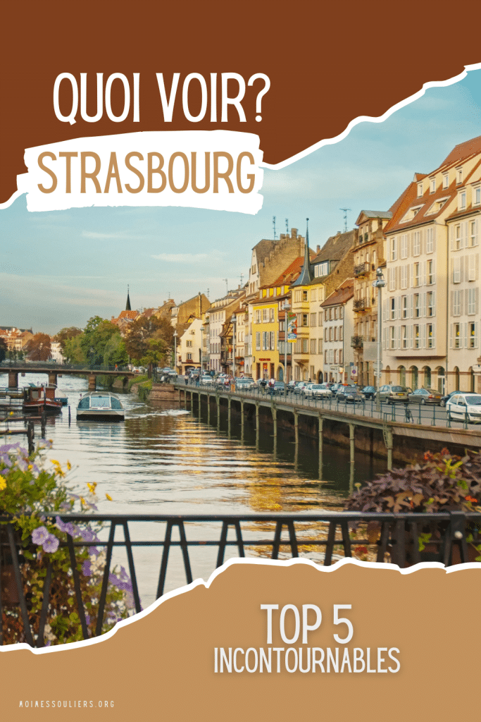 Quoi voir à Strasbourg en France? Top 5 incontournables