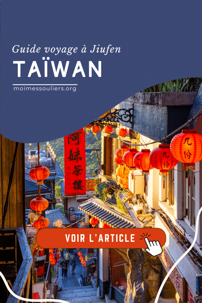 Guide voyage à Jiufen à Taïwan