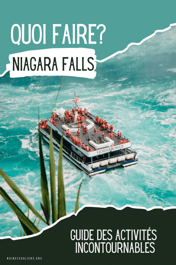 Quoi faire à Niagara Falls? Guide des activités incontournables