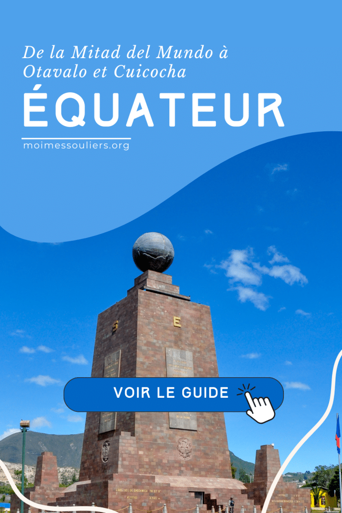 Équateur - De la Mitad del Mundo à Otavalo et Cuicocha