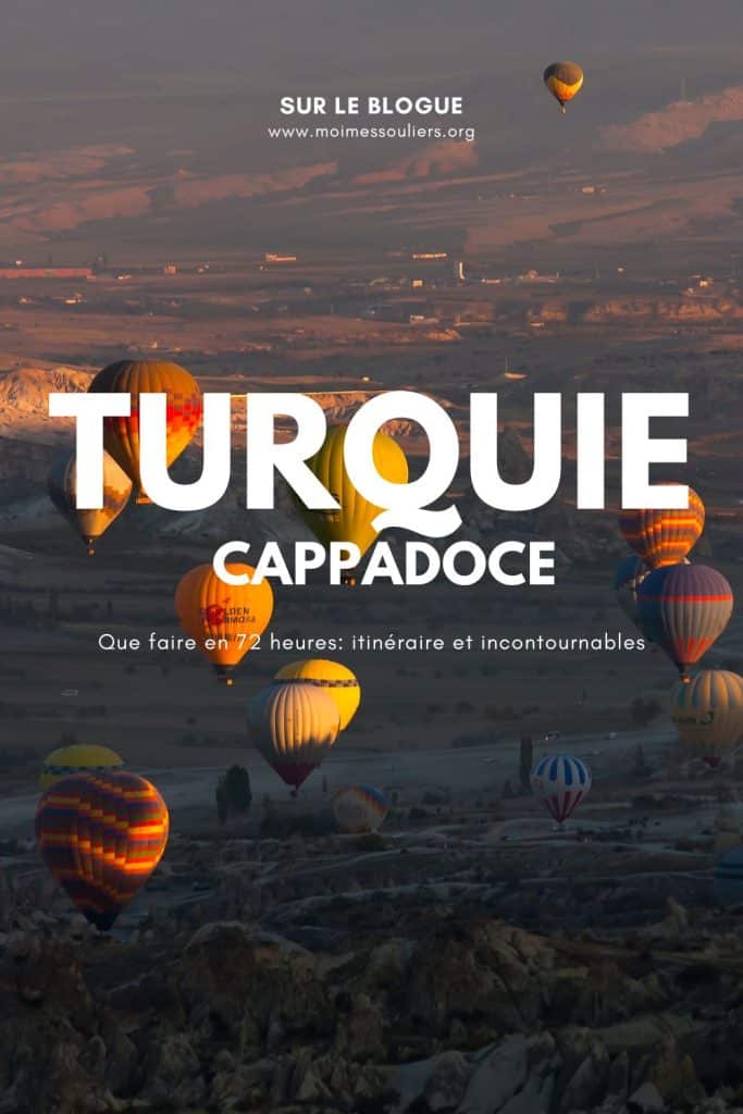 Que faire en 72 heures en Cappadoce, Turquie