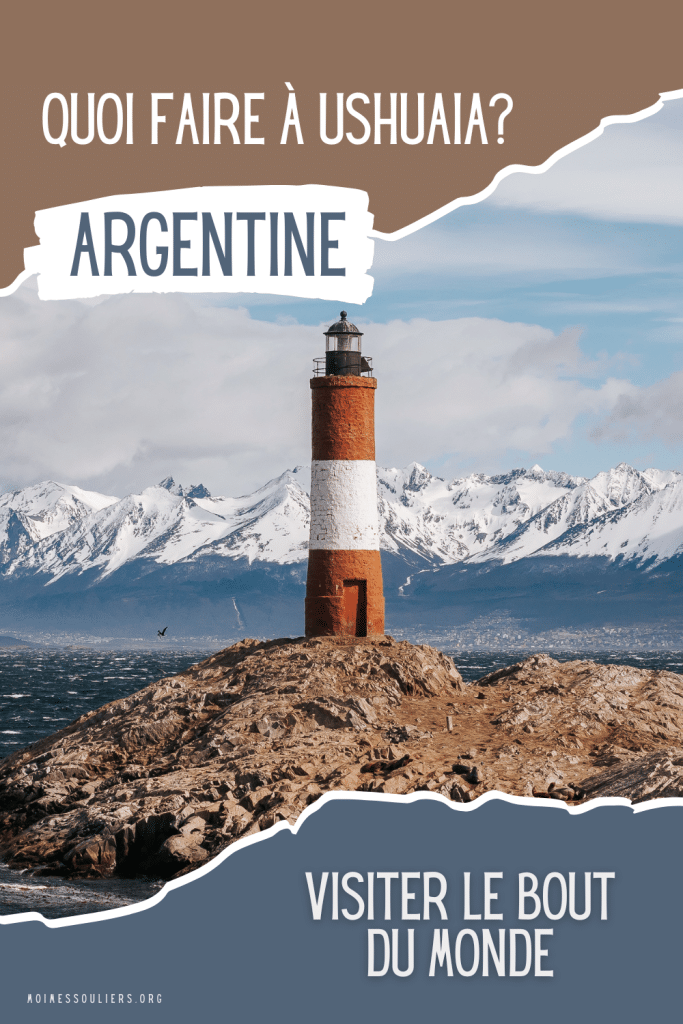 Quoi faire à Ushuaia en Argentine?