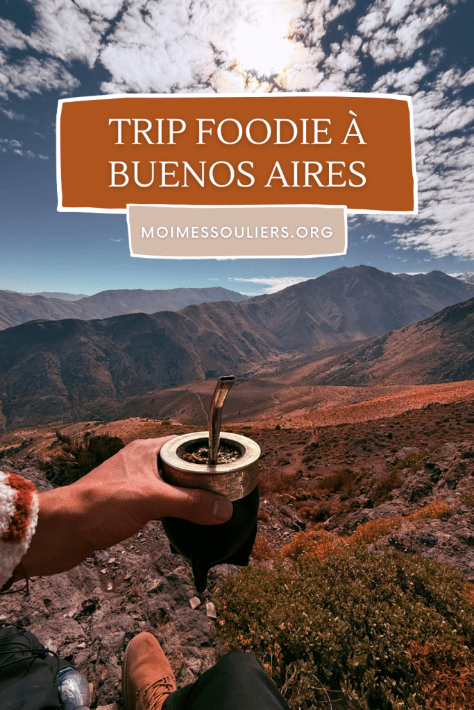 Trip de foodie à Buenos Aires en Argentine