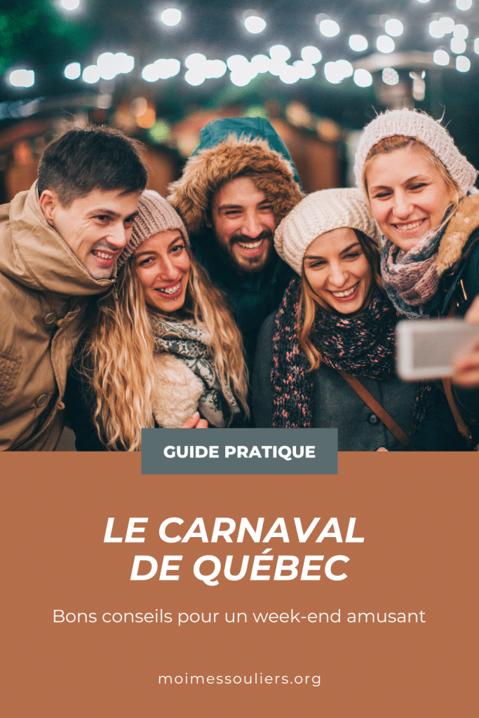 Guide pratique et bons conseils pour un week-end amusant au Carnaval de Québec