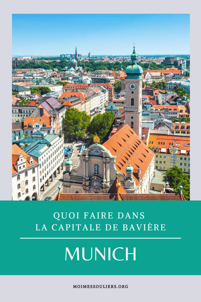 Quoi faire à Munich, la capitale de Bavière en Allemagne