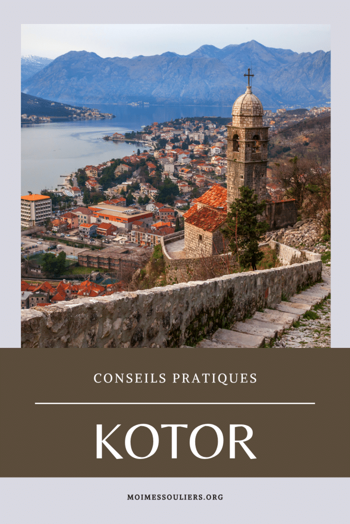 Conseils pratiques pour visiter Kotor au Monténégro