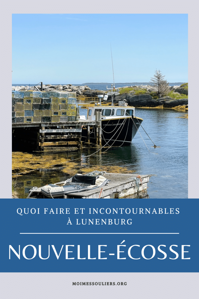 Quoi faire à Lunenburg en Nouvelle-Écosse?
