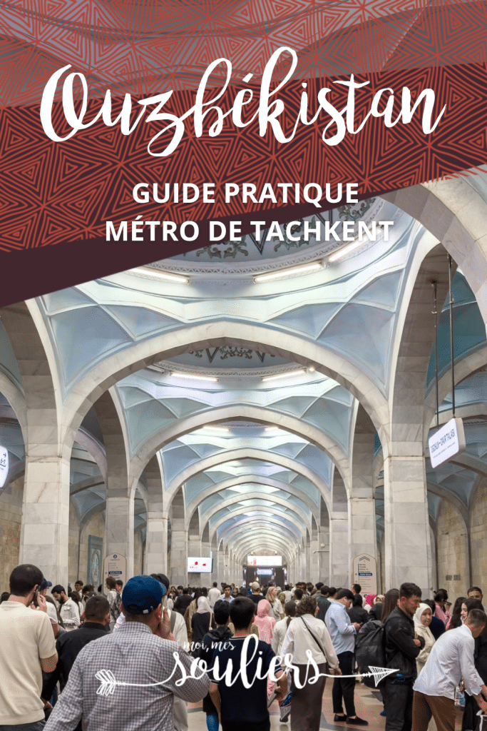 Guide pratique du métro de Tachkent en Ouzbékistan