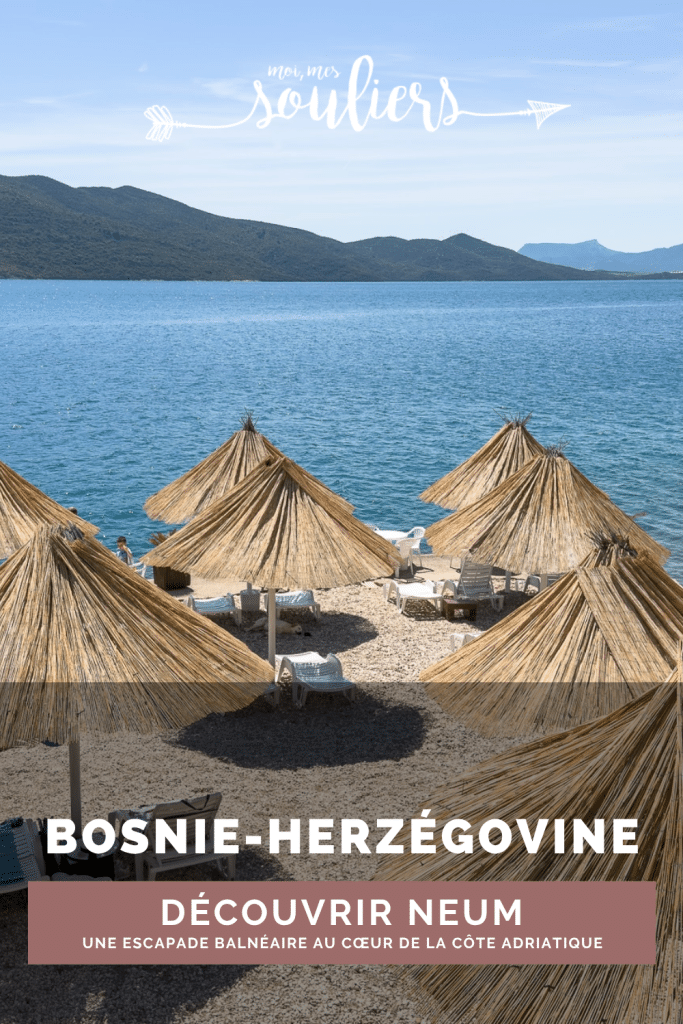 Découvrir Neum, escapade balnéaire en Bosnie-Herzégovine