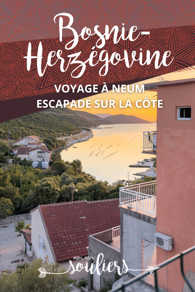 Voyage à Neum sur la côte adriatique en Bosnie-Herzégovine