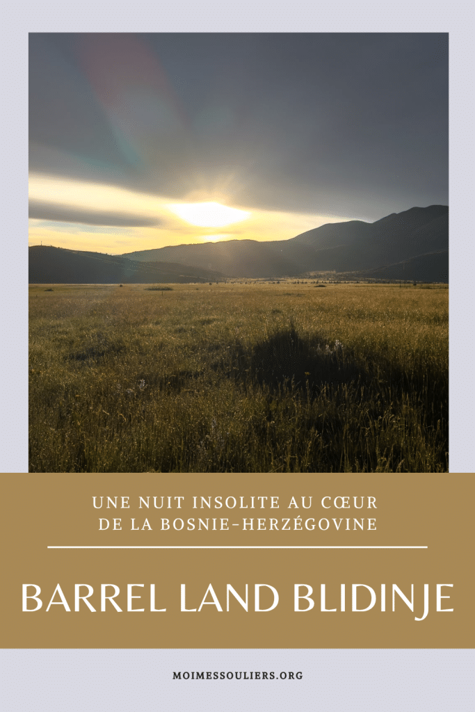 Bosnie-Herzégovine: nuit insolite à Barrel Land Blidinje
