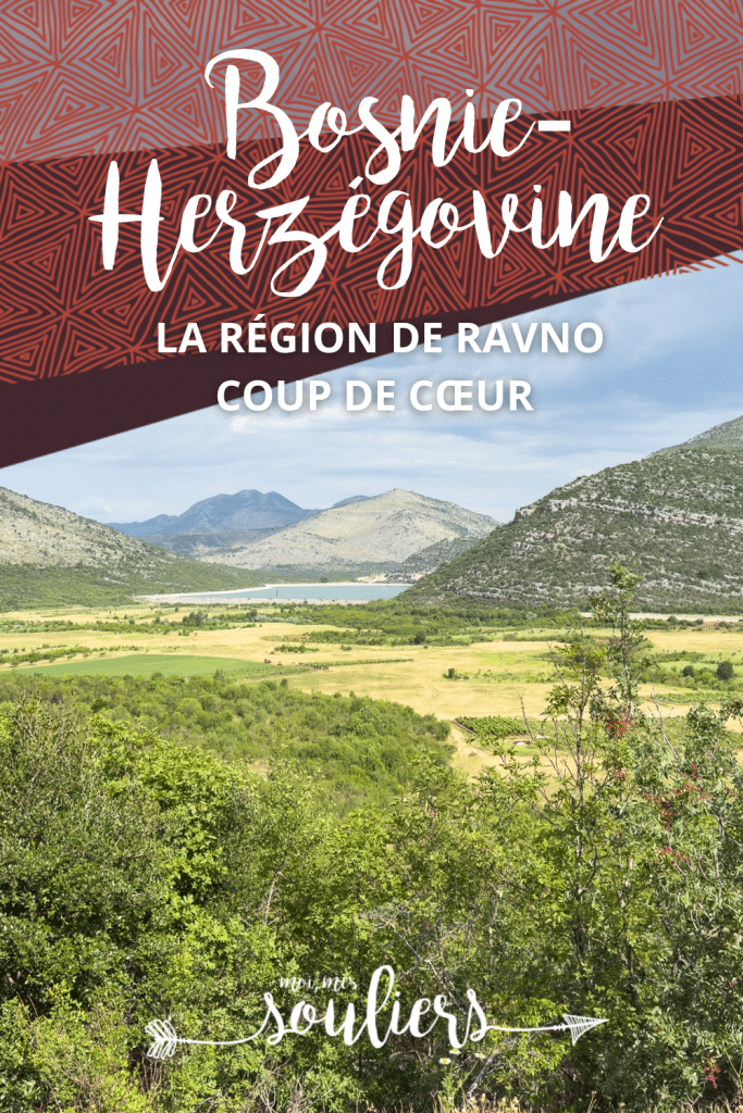 Bosnie-Herzégovine: Région de Ravno, coup de coeur!
